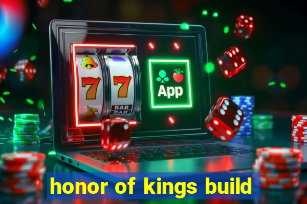 honor of kings build