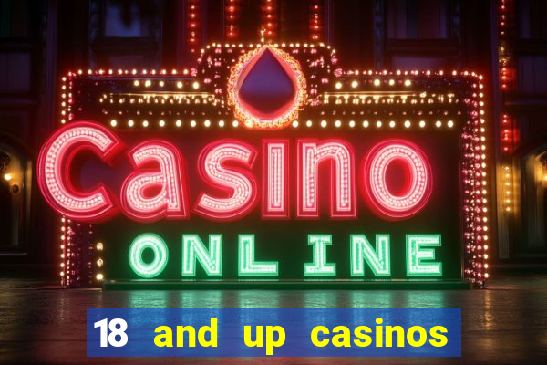 18 and up casinos in michigan