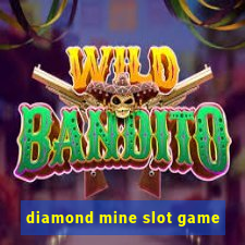 diamond mine slot game