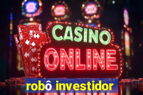 robô investidor