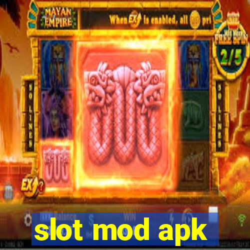 slot mod apk