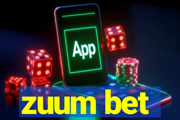 zuum bet