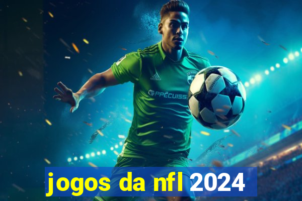 jogos da nfl 2024