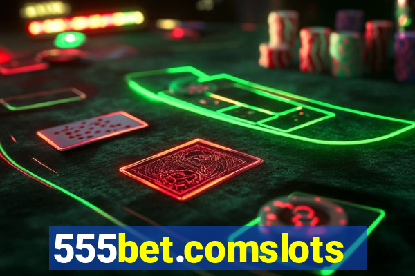 555bet.comslots