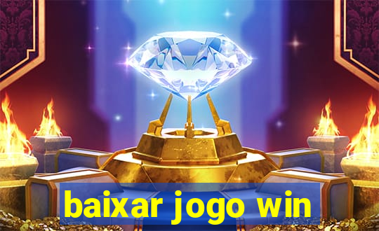 baixar jogo win