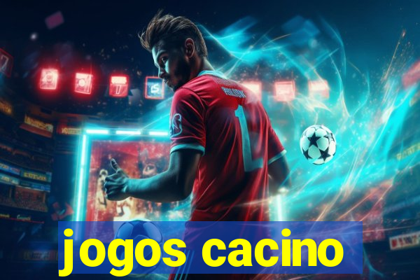 jogos cacino