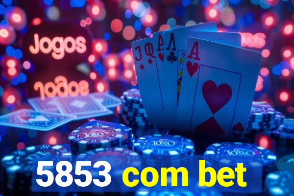 5853 com bet