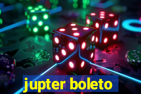 jupter boleto