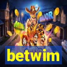 betwim