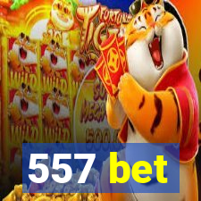 557 bet