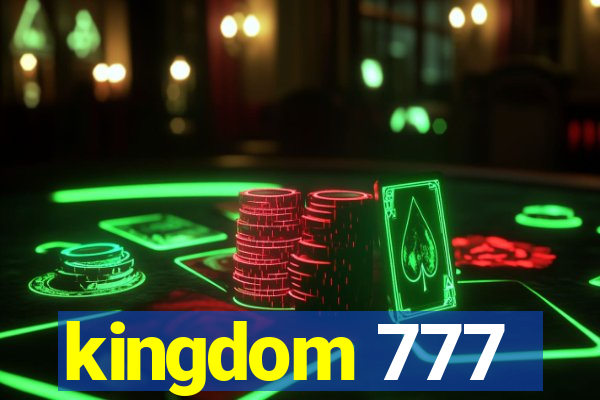 kingdom 777