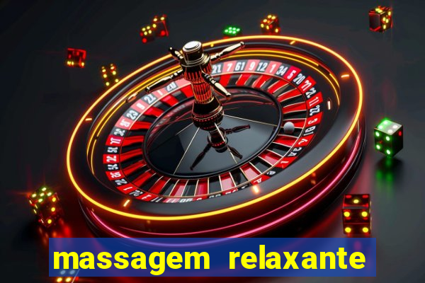 massagem relaxante em betim