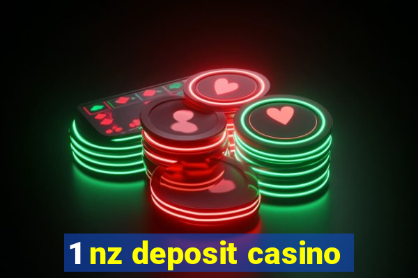 1 nz deposit casino