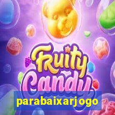 parabaixarjogo