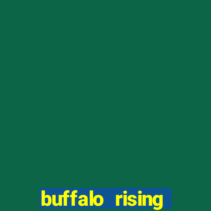 buffalo rising megaways slots