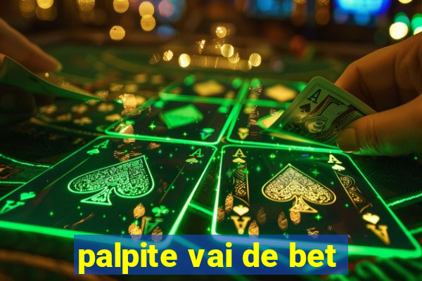 palpite vai de bet