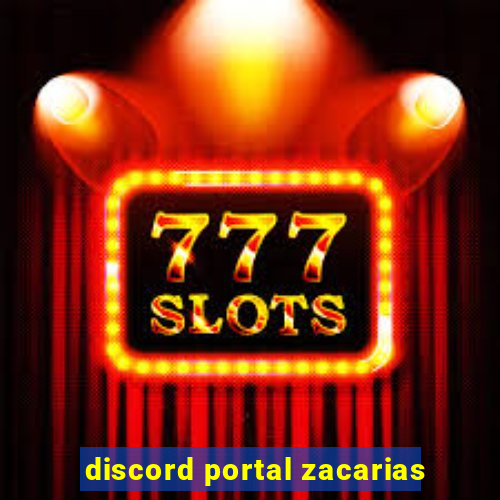 discord portal zacarias