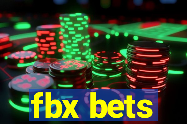 fbx bets