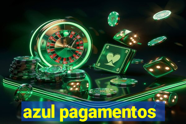 azul pagamentos