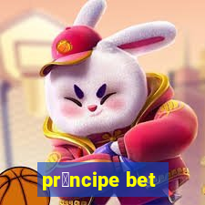 pr铆ncipe bet