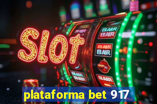 plataforma bet 917