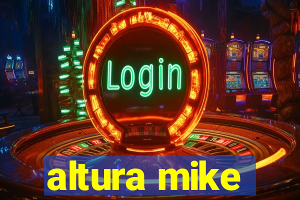 altura mike