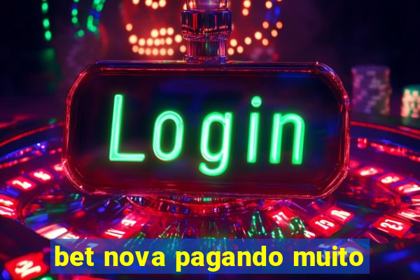 bet nova pagando muito