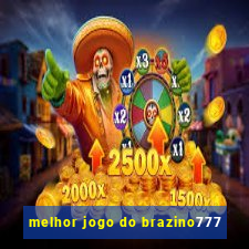 melhor jogo do brazino777