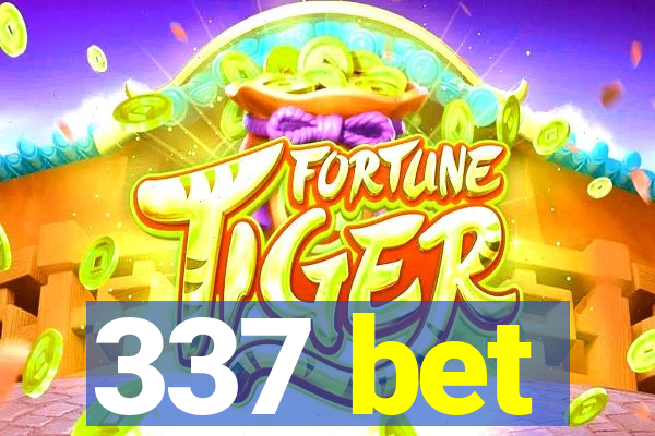 337 bet