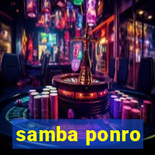 samba ponro