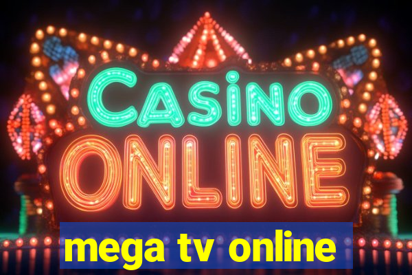 mega tv online