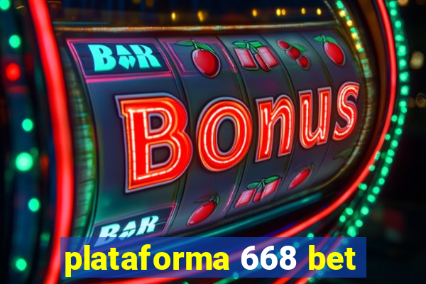 plataforma 668 bet