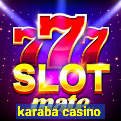 karaba casino