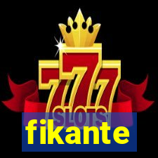 fikante