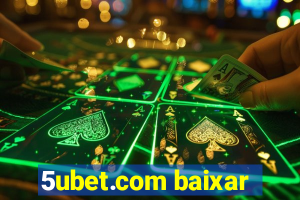 5ubet.com baixar