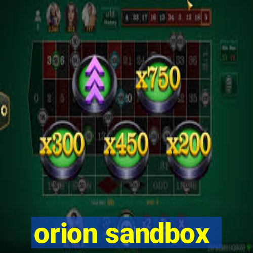 orion sandbox