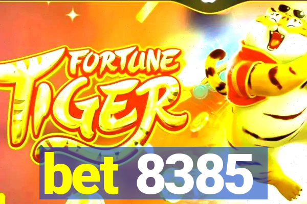 bet 8385