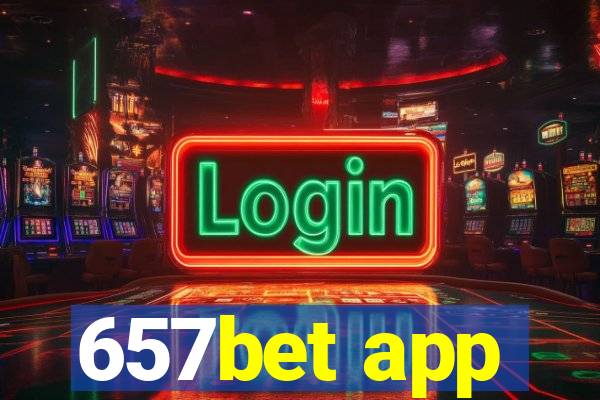 657bet app