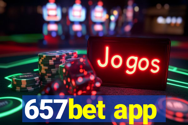 657bet app