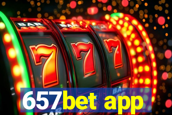 657bet app