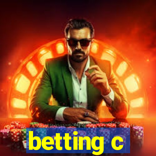 betting c