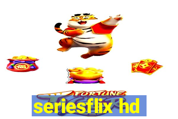 seriesflix hd