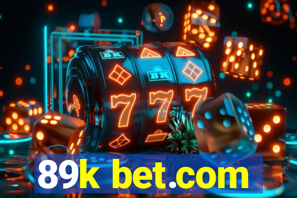 89k bet.com