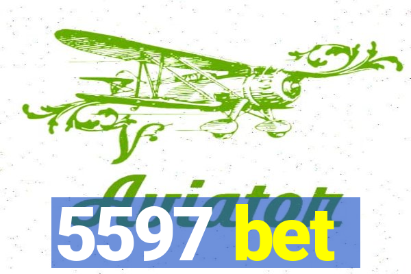 5597 bet