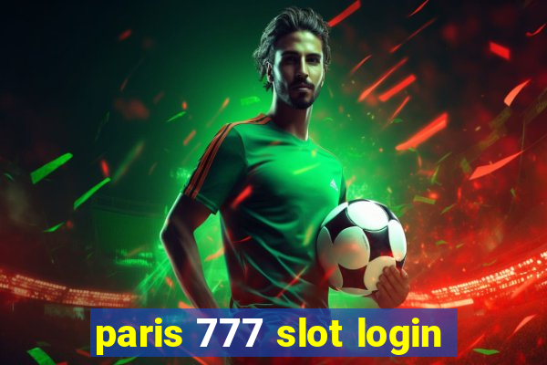 paris 777 slot login