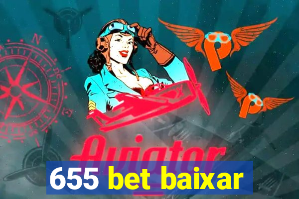 655 bet baixar