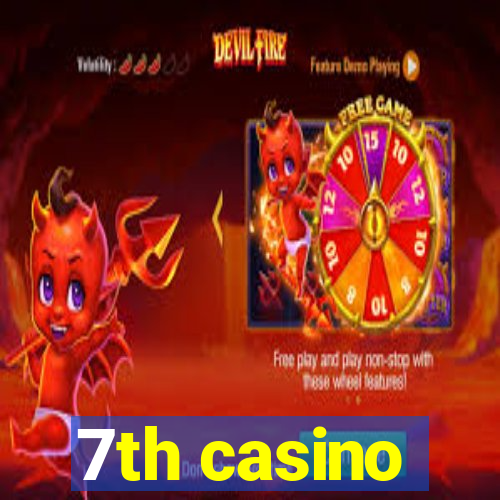 7th casino