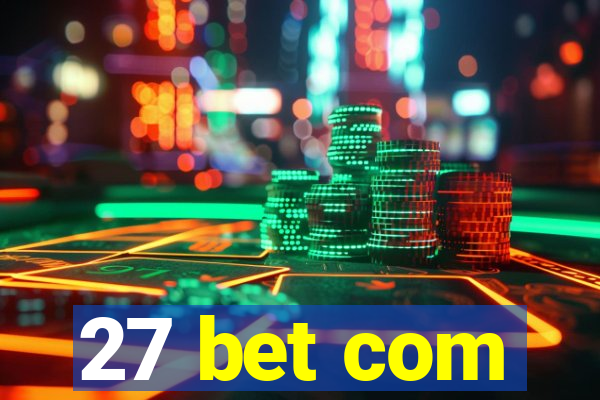 27 bet com