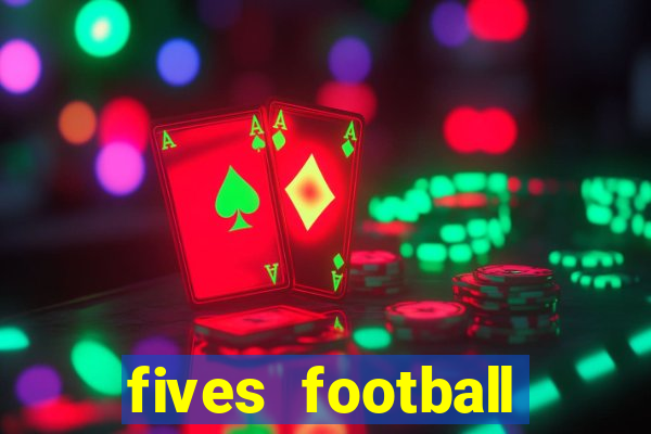 fives football court size