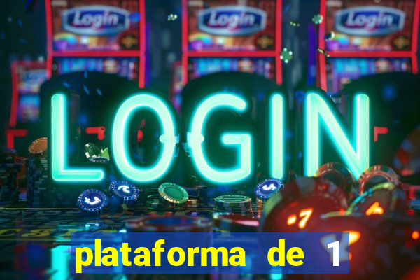 plataforma de 1 real slots